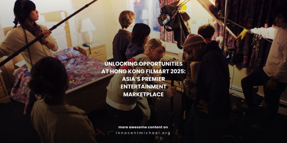 Unlocking Opportunities at Hong Kong FilMart 2025